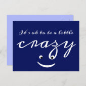 Es ist ok, ein bisschen verrückt Niedlich Funny zu Postkarte (Vorne/Hinten)