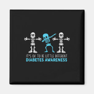 Es ist ok, ein wenig anders T1d Typ 1 Diabetes zu  Magnet