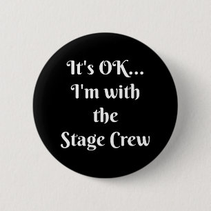 Es ist OK... Ich bin bei der Crew der Bühne Button