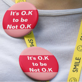 Es ist OK, kein Bewusstsein für psychische Gesundh Button