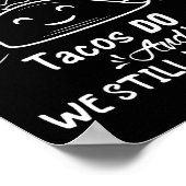 Es ist ok, manchmal von Tacos wegzufallen. Poster (Ecke)