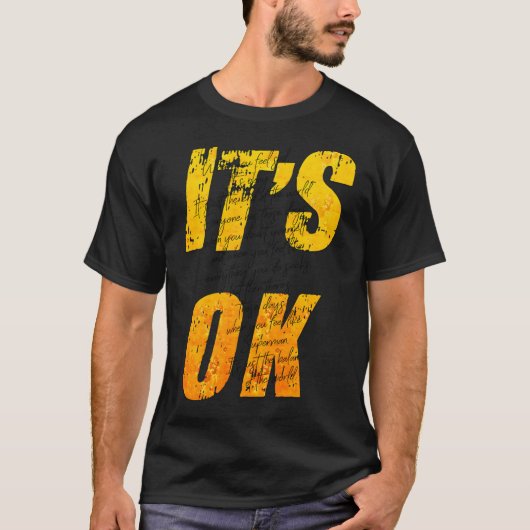 Es ist OK T-Shirt (Vorderseite)