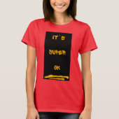 Es ist ok T-Shirt (Vorderseite)