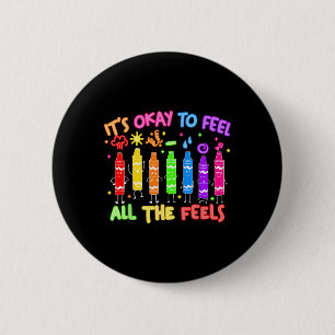 Es ist okay, alle Gefühle zu fühlen Mood Color Cra Button