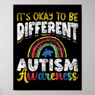 Es ist okay, anders zu sein Autismus-Bewusstsein A Poster