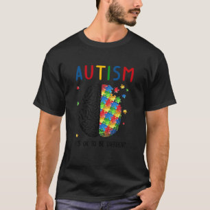 Es ist okay anders zu sein Autismus-Bewusstsein T-Shirt