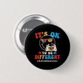 Es ist okay, anders zu sein, Autismus Groovy Smile Button (Vorne & Hinten)