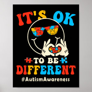 Es ist okay, anders zu sein Autismus Groovy Smiley Poster