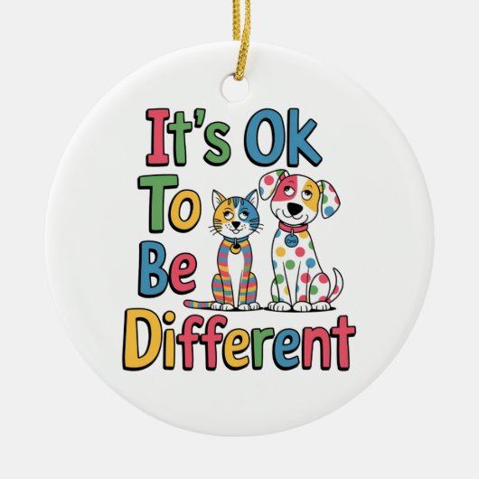 Es ist okay, anders zu sein keramik ornament (Vorne)