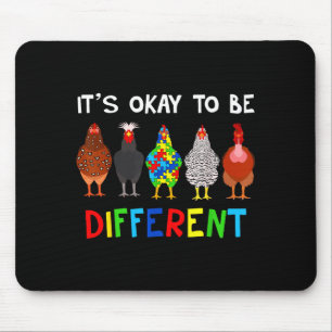 Es ist okay anders zu sein Süßes Puzzle Huhn Autis Mousepad