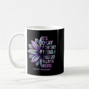 Es ist Okay Atmungsbewusstseinsdesign Kaffeetasse