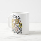Es ist okay, Boho-Blumen-Kaffeetasse Kaffeetasse (Vorderseite Links)