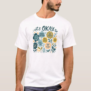 Es ist okay Boho-Blumen-Shirt - Motivational Flow T-Shirt
