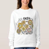 Es ist okay Boho Blumen Sweatshirt (Vorderseite)