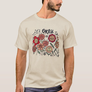 Es ist okay, Boho-Psychische Gesundheitsbewusstsei T-Shirt