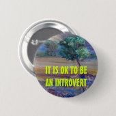 ES IST OKAY, EIN INTROVERT Knopf ZU SEIN Button (Vorne & Hinten)