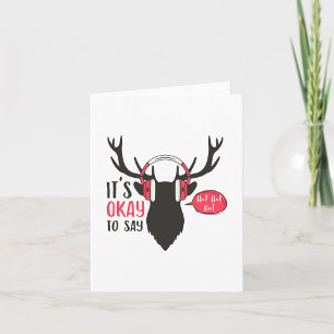 Es ist Okay, Ho Ho zu sagen Karte