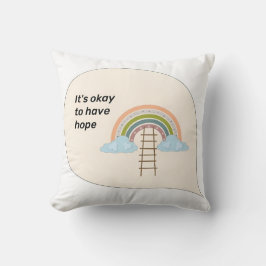 "Es ist okay, Hope Rainbow Hoodie zu haben" Kissen