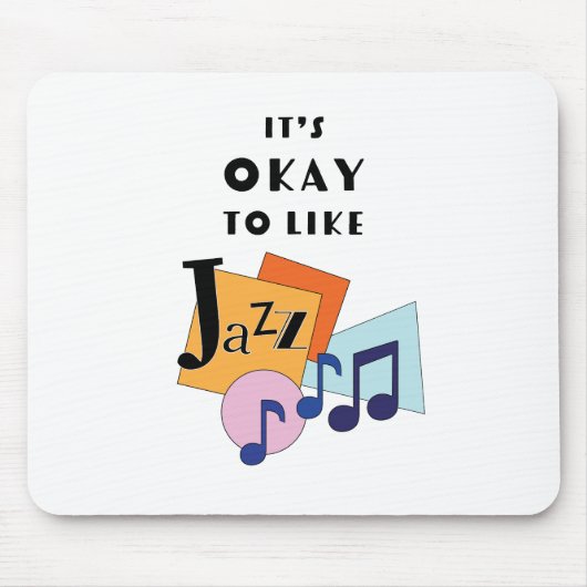 Es ist okay, Jazz V.2 zu mögen Mousepad (Vorne)