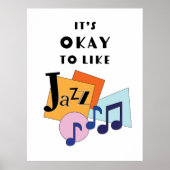 Es ist okay, Jazz V.2 zu mögen Poster (Vorne)