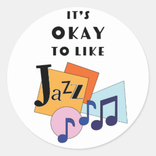 Es ist okay, Jazz V.2 zu mögen Runder Aufkleber