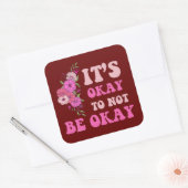 ES "IST OKAY, KEIN BLÜTER ZU SEIN QUADRATISCHER AUFKLEBER (Umschlag)