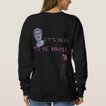 ES IST OKAY, MANISCH ZU SEIN