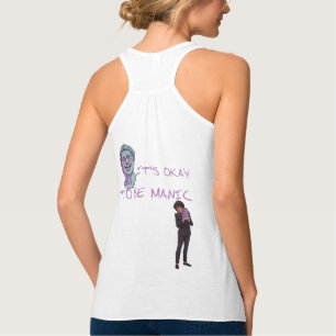 ES IST OKAY, MANISCH ZU SEIN TANK TOP