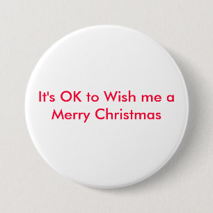 Es ist OKAY, mir frohen Weihnachten zu wünschen Button