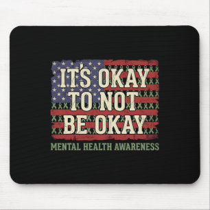 Es ist okay, nicht okay zu sein, Awareness für psy Mousepad