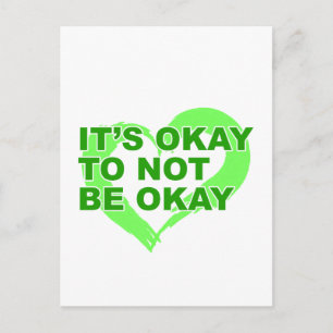 Es ist okay, nicht okay zu sein Psychische Gesund Feiertagspostkarte