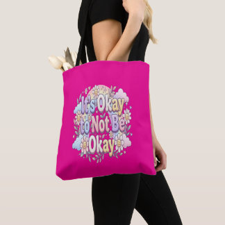 Es ist okay, nicht okay zu sein | Selbstfürsorge & Tasche