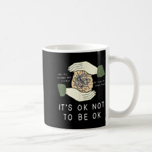 Es ist okay, nicht okay zu sein Selbstmordpräventi Kaffeetasse