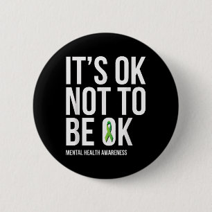 Es ist Okay, nicht okay zu sein - T-Shirt zur Sens Button