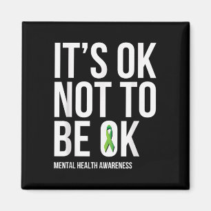 Es ist Okay, nicht okay zu sein - T-Shirt zur Sens Magnet