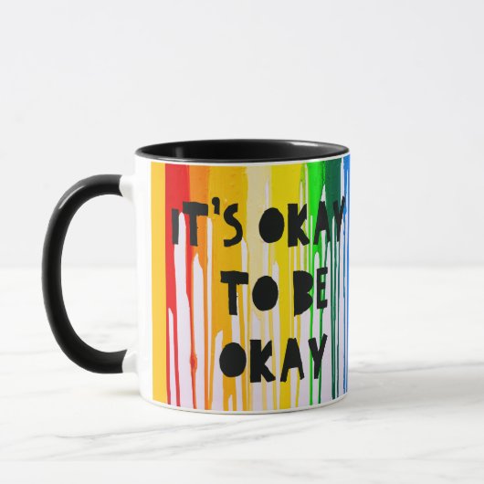 Es ist okay, okay zu sein oder nicht okay tasse (Links)