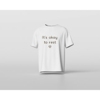 Es ist okay, sich auszuruhen – Minimale mentale Ge T-Shirt
