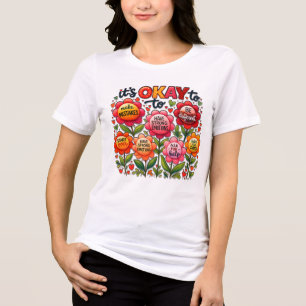 Es ist Okay Tri-Blend Shirt