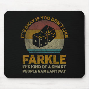 Es ist okay, wenn dir Farkle Vintage Farkle D nich Mousepad