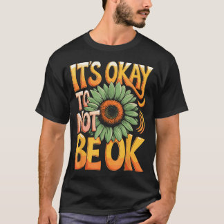 Es ist okay Zitat grünes Band Design  T-Shirt
