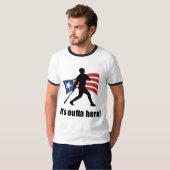 Es ist Outta hier T - Shirt (Vorne ganz)
