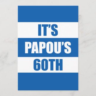 Es ist Papous 60. Geburtstags-griechische Flagge Einladung