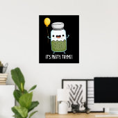Es ist Party Thyme Funny Herb Pun Dark BG Poster (Heimbüro)