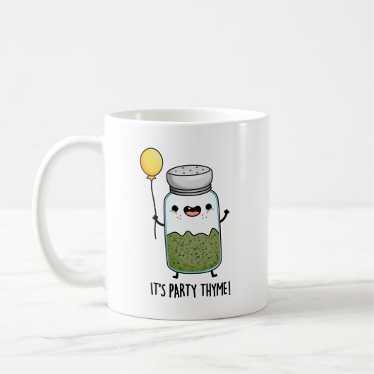 Es ist Party Thyme Funny Herb Pun Kaffeetasse (Links)