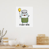Es ist Party Thyme Funny Thyme Herb Pun Poster (Küche)