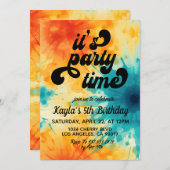 Es ist Party Zeit Groovy Gefärbte Krawatte Geburts Einladung (Vorne/Hinten)