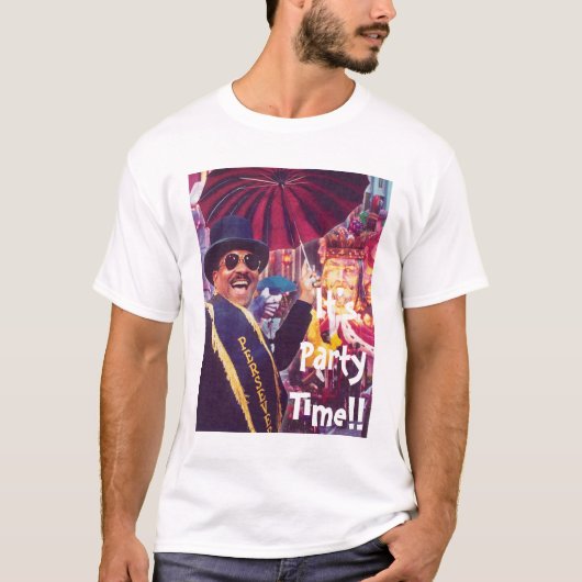 Es ist Party-Zeit T-Shirt (Vorderseite)