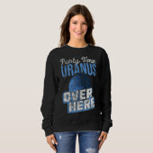 Es ist Party Zeit Uranus hier drüben Quantum Mecha Sweatshirt (Vorne ganz)