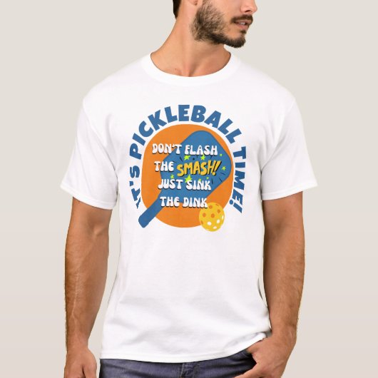 ES IST PICKLEBALL TIME Fun Pickleball T-Shirt (Vorderseite)