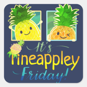 Es ist Pineappley Friday - Punny Garden Square Sti Quadratischer Aufkleber